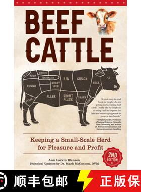 预订 Beef Cattle, 2nd Edition: Keeping a Small-Scale Herd for Pleasure and Profit [9781620084281]