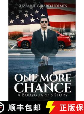 【3-4周达】One More Chance: A Bodyguard's Story [9781913969059]