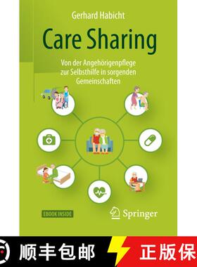 【3-4周达】Care Sharing : Von Der Angehörigenpflege Zur Selbsthilfe in Sorgenden Gemeinschaften - In... [9783658178444]
