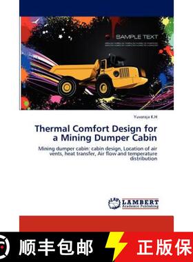 预订 Thermal Comfort Design for a Mining Dumper Cabin [9783847323471]
