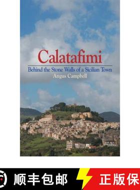【3-4周达】Calatafimi: Behind the Stone Walls of a Sicilian Town [9781900357289]