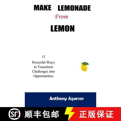 【3-4周达】Make Lemonade from Lemon: 12 Powerful Ways to Transform Challenges into Opportunity [9789988293482]