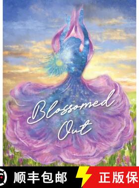 【3-4周达】Blossomed Out [9781733060912]