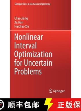 【3-4周达】Nonlinear Interval Optimization for Uncertain Problems [9789811585456]