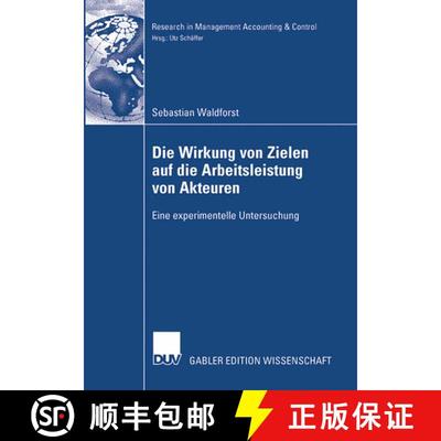 【3-4周达】Die Wirkung von Zielen auf die Arbeitsleistung von Akteuren : Eine experimentelle Untersuc... [9783835006744]