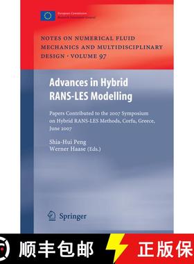 【3-4周达】Advances in Hybrid RANS-LES Modelling : Papers contributed to the 2007 Symposium of Hybrid... [9783642096594]