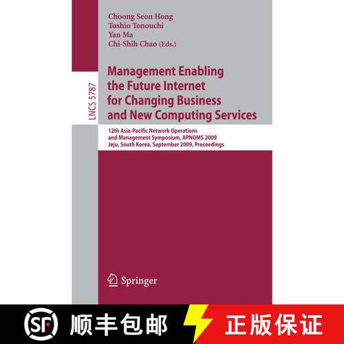 【3-4周达】Management Enabling the Future Internet for Changing Business and New Computing Services: ... [9783642044915]