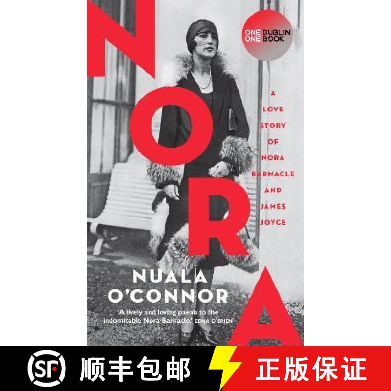 【2-3周达】NORA: A Love Story of Nora Barnacle and James Joyce [9781848408500]