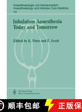 【3-4周达】Inhalation Anaesthesia Today and Tomorrow [9783662389799]