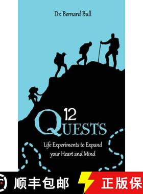 预订 12 Quests: Life Experiments to Expand Your Heart and Mind [9781733320115]