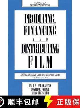 预订 Producing, Financing, and Distributing Film : A Comprehensive Legal and Business Guide [9780879101077]