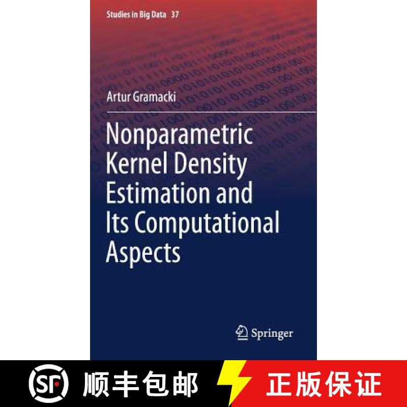 【3-4周达】Nonparametric Kernel Density Estimation and Its Computational Aspects [9783319716879]