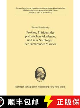 【3-4周达】Proklos, Präsident der platonischen Akademie, und sein Nachfolger, der Samaritaner Marino... [9783540158820]