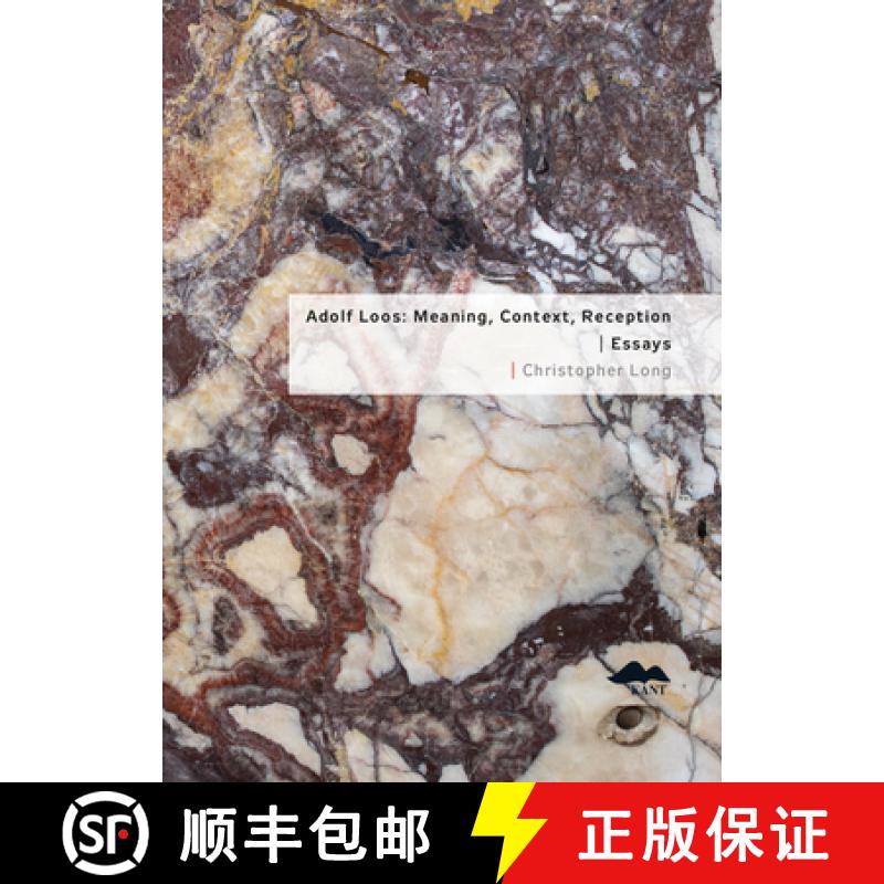 【3-4周达】Adolf Loos: Meaning, Context, Reception: Essays [9788074373954]