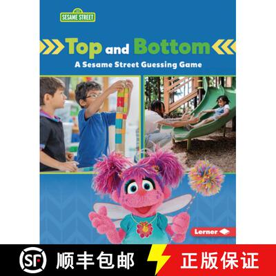 【3-4周达】Top and Bottom: A Sesame Street (R) Guessing Game [9781728486734]