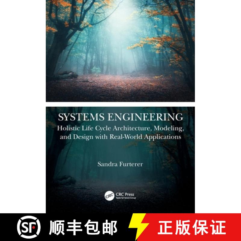 【3-4周达】Systems Engineering: Holistic Life Cycle Architecture Modeling and Design with Real-World ... [9780367532819]