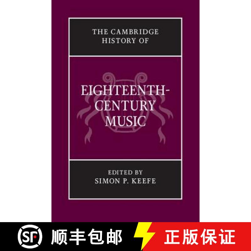 【3-4周达】Cambridge History of Eighteenth-Century Music: - The Cambridge History of Eighteenth-Centu... [9781107643970]