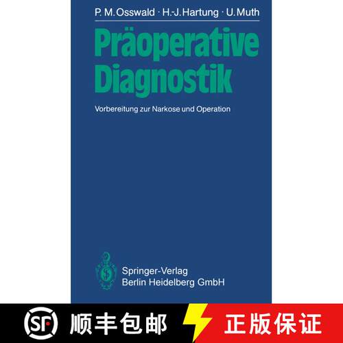 【3-4周达】Präoperative Diagnostik : Vorbereitung zur Narkose und Operation [9783540159094]