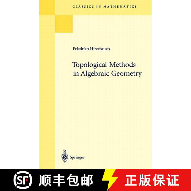 【3-4周达】Topological Methods in Algebraic Geometry : Reprint of the 1978 Edition [9783540586630]
