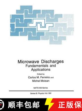 【3-4周达】Microwave Discharges : Fundamentals and Applications [9781489911322]