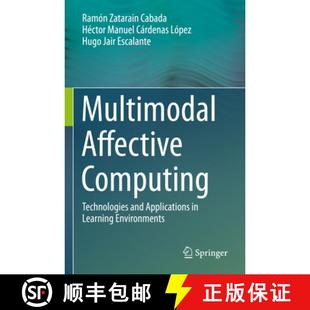 and Computing Applications Environments Multimodal Learning 4周达 9783031325441 Affective Technologies