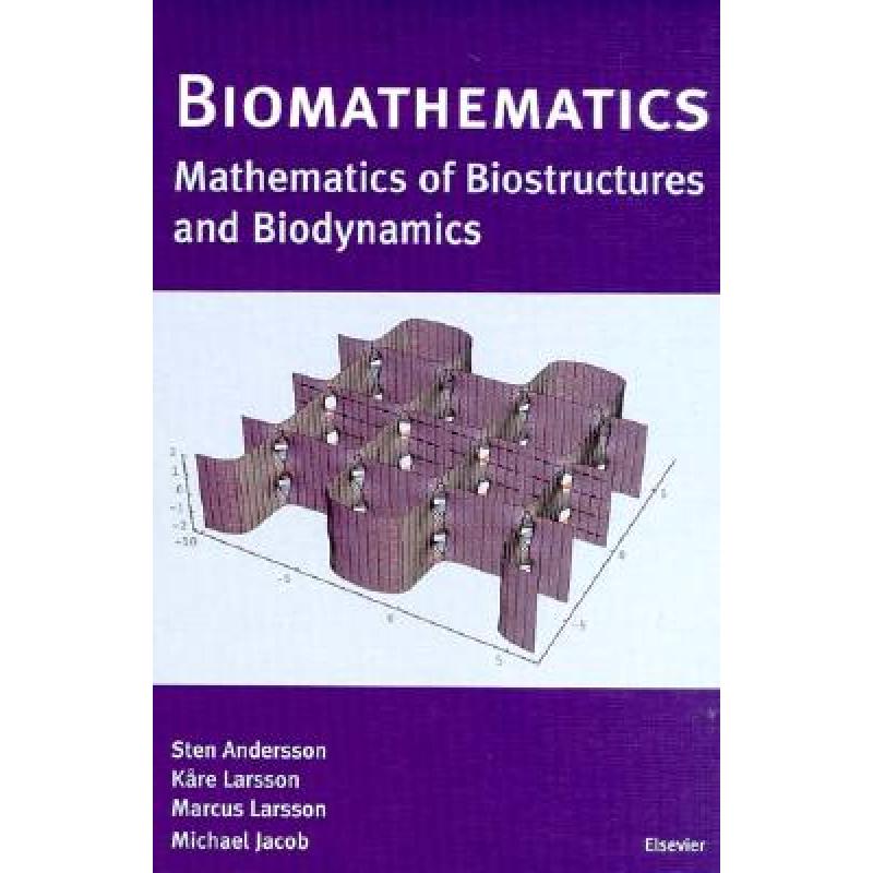 【4周达】Biomathematics: Mathematics of Biostructures and Biodynamics [9780444502735] 书籍/杂志/报纸 原版其它 原图主图