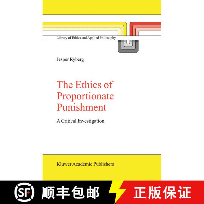 【3-4周达】The Ethics of Proportionate Punishment: A Critical Investigation (Softcover reprint of har... [9789048166787]