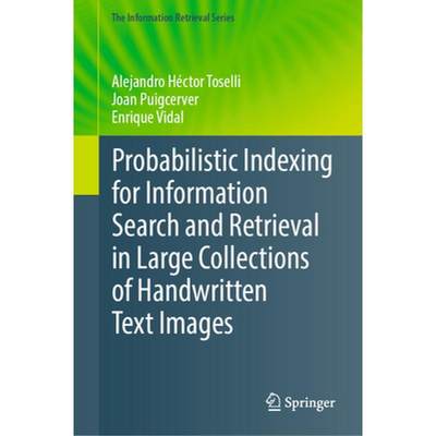 【4周达】Probabilistic Indexing for Information Search and Retrieval in Large Collections of Handwrit... [9783031553882]