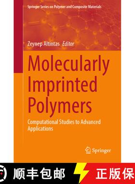 【3-4周达】Molecularly Imprinted Polymers : Computational Studies to Advanced Applications [9783031673672]