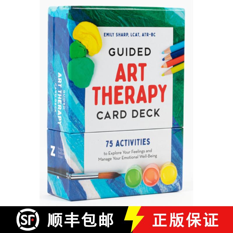 【3-4周达】Guided Art Therapy Card Deck: 75 Activities to Explore Your Feelings and Manage Your Emoti... [9780593690345]