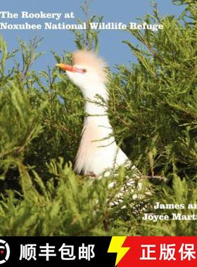【3-4周达】The Rookery at Noxubee Wildlife Refuge [9781430323563]