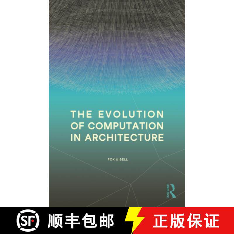 【3-4周达】The Evolution of Computation in Architecture [9781032670713]