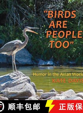 预订 Birds Are People, Too: Humor in the Avian World [9780878426690]