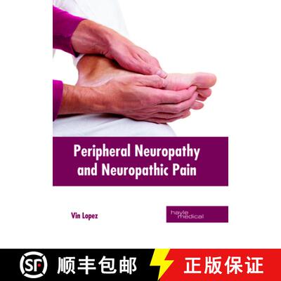 【3-4周达】精装 Peripheral Neuropathy and Neuropathic Pain [9781632415134]