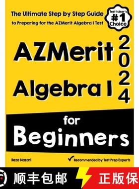 【3-4周达】AzMerit Algebra I for Beginners: The Ultimate Step by Step Guide to Acing AzMerit Algebra I [9781637193228]