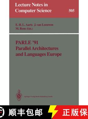 【3-4周达】Parle '91 Parallel Architectures and Languages Europe: Volume I: Parallel Architectures an... [9783662232064]