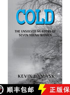 【3-4周达】Cold: The Unsolved Murders of Seven Young Women [9781949085907]