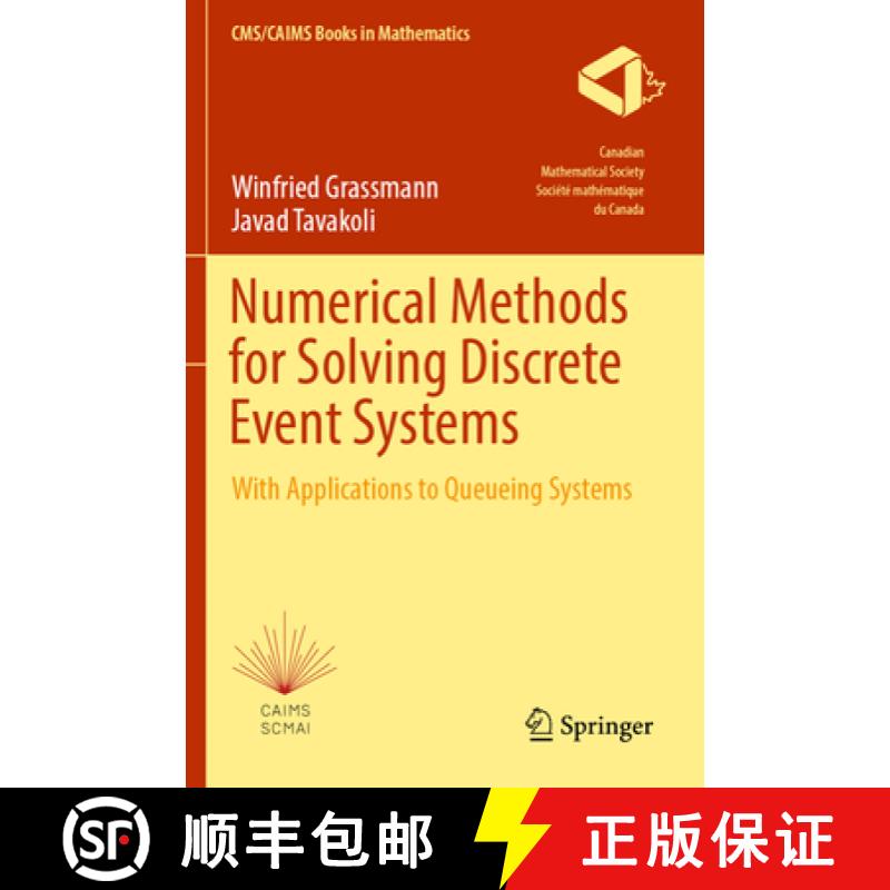 【3-4周达】Numerical Methods for Solving Discrete Event Systems: With Applications to Queueing Systems [9783031100840]