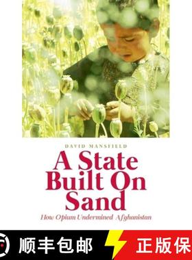预订 A State Built on Sand: How Opium Undermined Afghanistan [9780190608316]