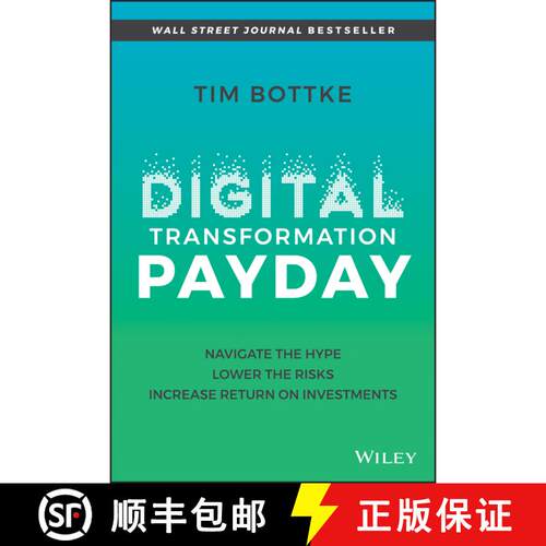 【3-4周达】精装 Digital Transformation Payday - Navigate the Hype, Lower the Risks, Increase Return o... [9781119894179]