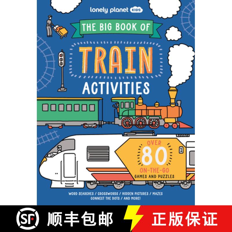【3-4周达】Lonely Planet Kids the Big Book of Train Activities: Over 80 On-The-Go Games and Puzzles [9781837582983]