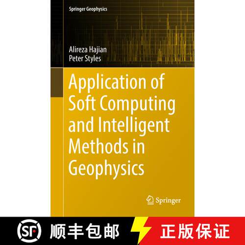 【3-4周达】精装 Application of Soft Computing and Intelligent Methods in Geophysics [9783319665313]
