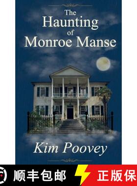【3-4周达】The Haunting of Monroe Manse [9780999621929]