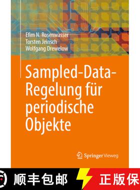 【3-4周达】Sampled Data Regelung fuer periodische Objekte [9783031741081]