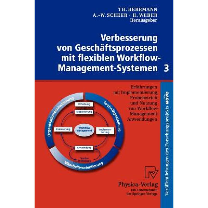 预订 Verbesserung Von Geschaftsprozessen Mit Flexiblen Workflow-Management-Systemen 3: Erfahrungen Mi... [9783790812244]属于什么档次？