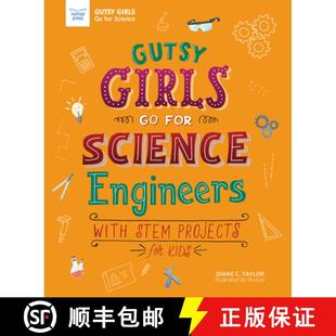 With Gutsy Science 预订 STEM 9781619307858 Kids Girls for Projects Engineers