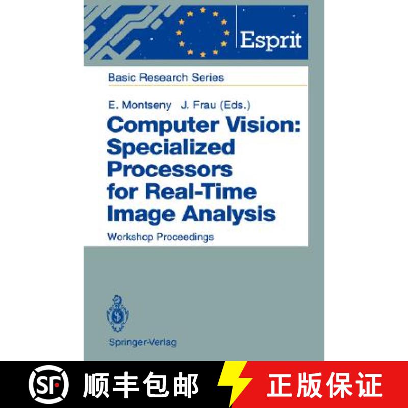 【3-4周达】Computer Vision: Specialized Processors for Real-Time Image Analysis : Workshop Proceeding... [9783540570165]