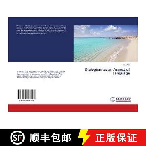 预订 Dialogism as an Aspect of Language [9783659948299]