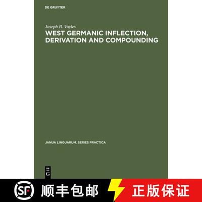 【3-4周达】精装 West Germanic Inflection, Derivation and Compounding [9789027927118]