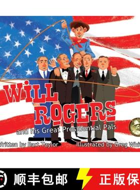 预订 Will Rogers and His Great Presidential Pals [9781960810373]